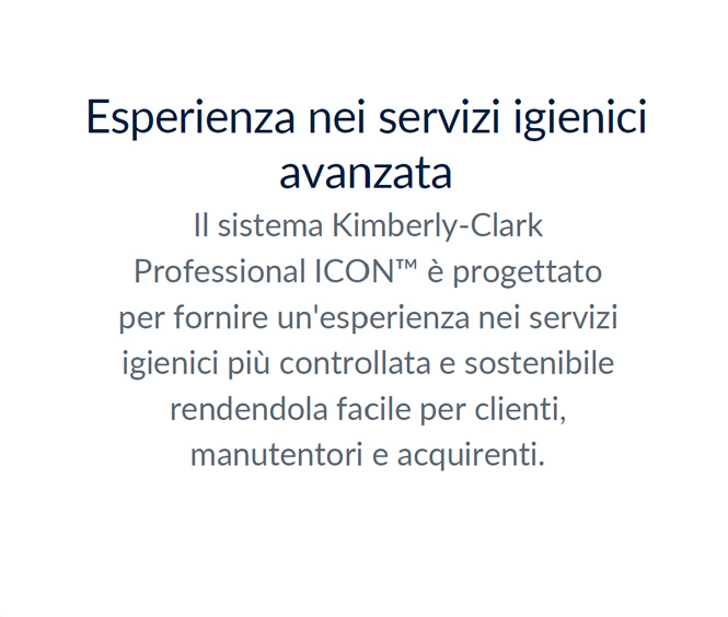 Il dispenser elettronico Icon di Kymberly-Clark: esperienza nei servizi igienici avanzata